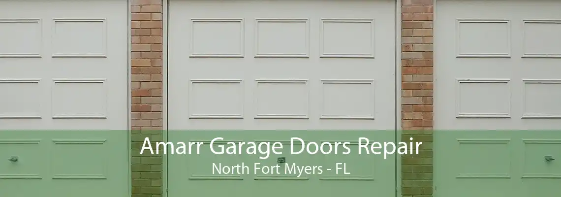 Amarr Garage Doors Repair North Fort Myers - FL