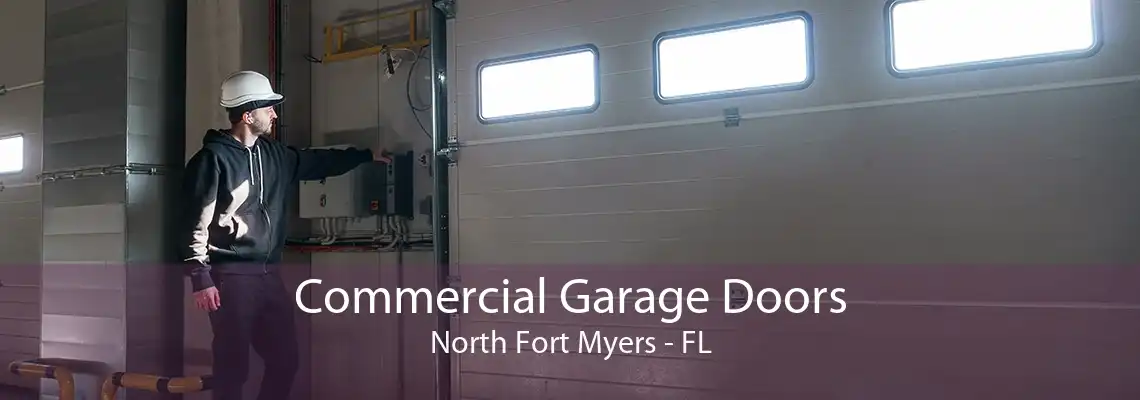 Commercial Garage Doors North Fort Myers - FL