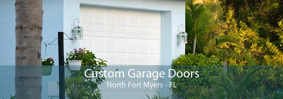 Custom Garage Doors North Fort Myers - FL