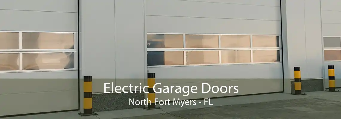 Electric Garage Doors North Fort Myers - FL