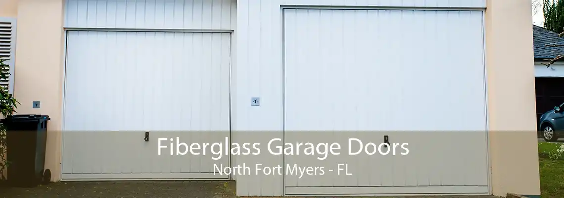 Fiberglass Garage Doors North Fort Myers - FL