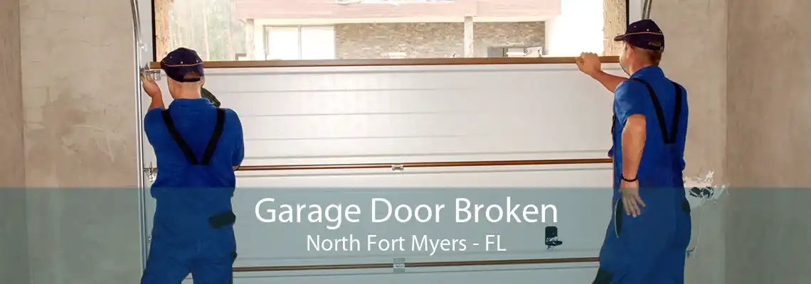 Garage Door Broken North Fort Myers - FL