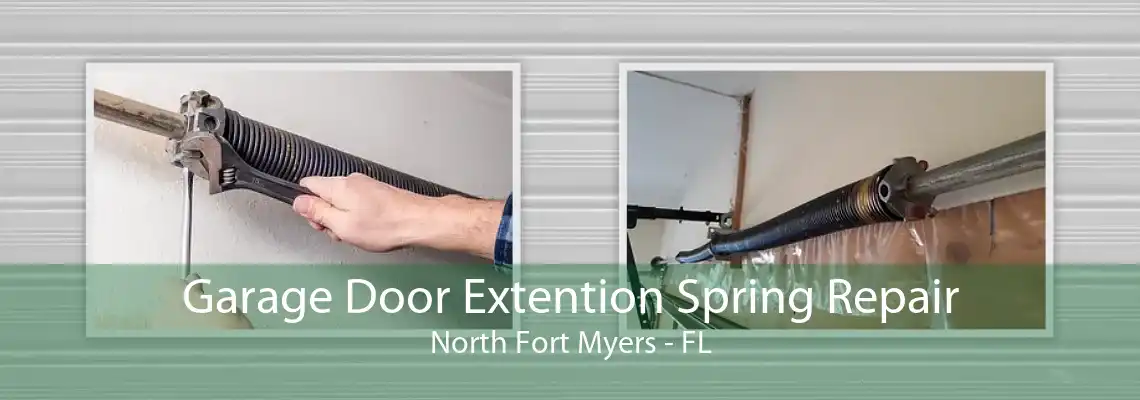 Garage Door Extention Spring Repair North Fort Myers - FL