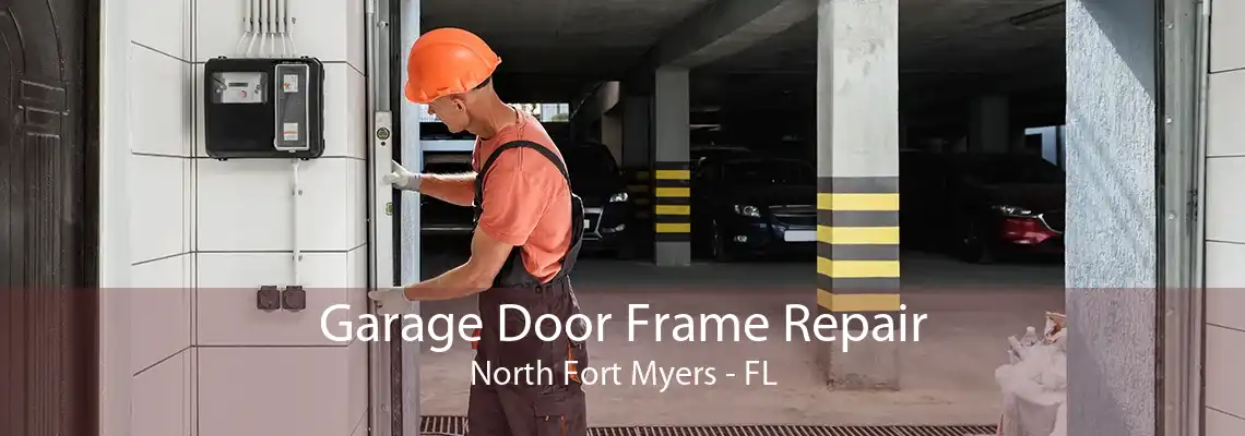 Garage Door Frame Repair North Fort Myers - FL