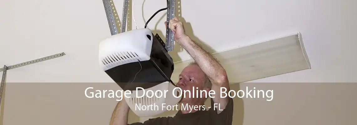 Garage Door Online Booking North Fort Myers - FL