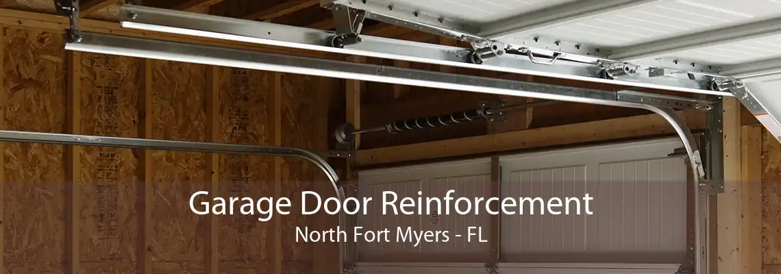 Garage Door Reinforcement North Fort Myers - FL