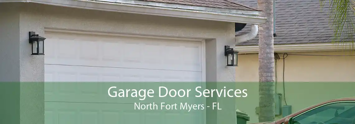 Garage Door Services North Fort Myers - FL