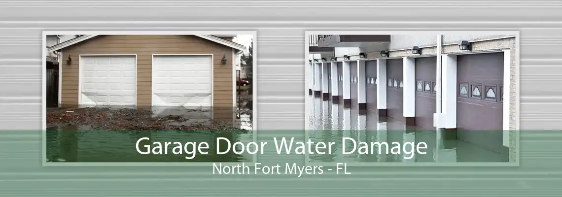 Garage Door Water Damage North Fort Myers - FL