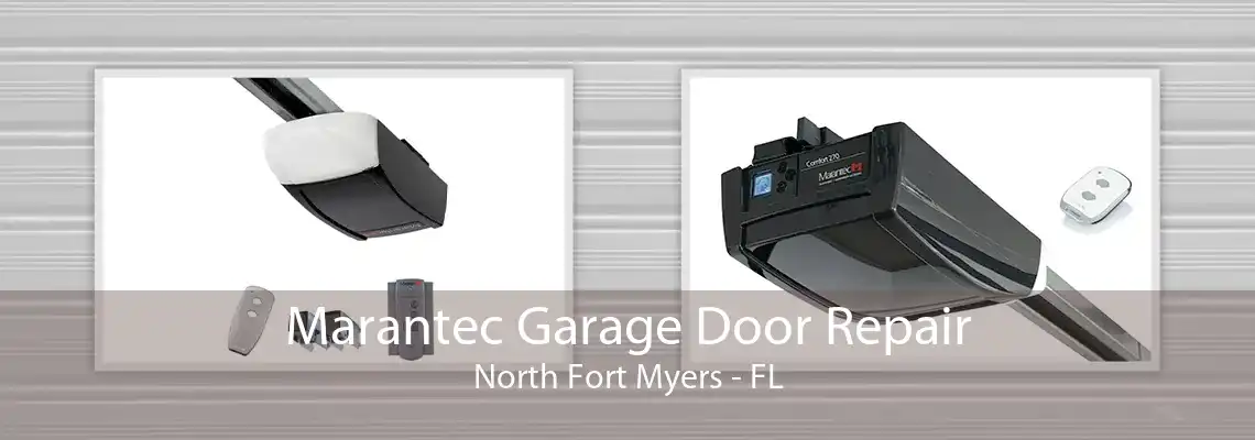 Marantec Garage Door Repair North Fort Myers - FL