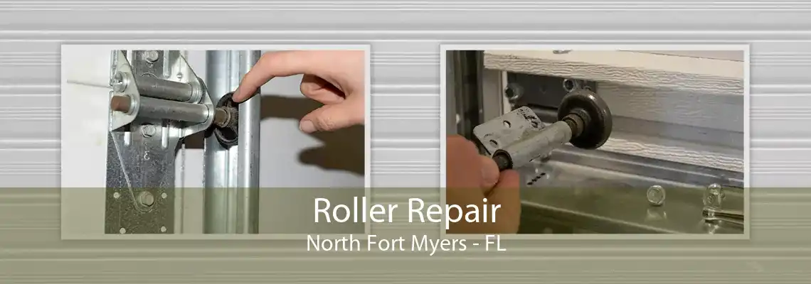 Roller Repair North Fort Myers - FL