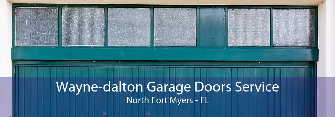 Wayne-dalton Garage Doors Service North Fort Myers - FL